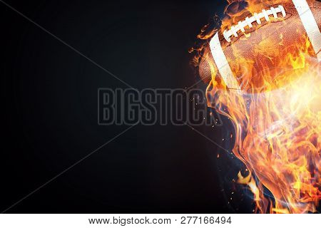 American Football Game. Soccer Ball Enveloped By Fire. The Concept Of Sport, Wrestling, Speed, Oppos