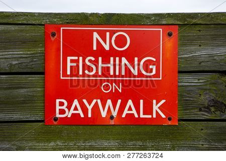 A No Fishing Sign On The Baywalk In Atlantic City New Jersey