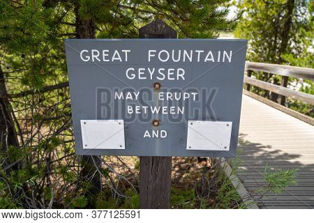 Sign For Eruption Times, Left Blank At Great Fountain Geyser, A Geothermal Feature Along Firehole La
