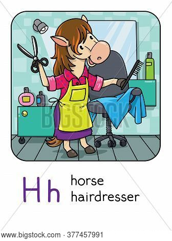 Horse Hairdresser Animals With Professions Abc. H