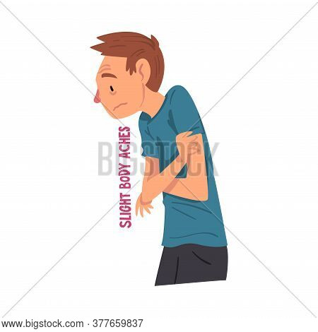 Cold Symptom, Man Suffering From Slight Body Aches, Medical Treatment And Healthcare Concept Cartoon