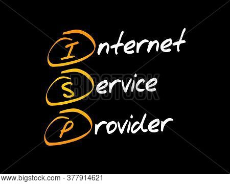Isp - Internet Service Provider Acronym, Technology Concept Background