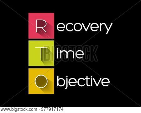 Rto - Recovery Time Objective Acronym, Business Concept Background