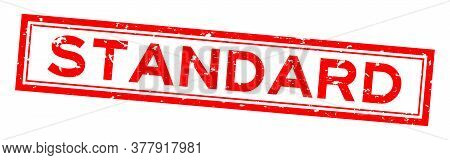 Grunge Red Standard Word Square Rubber Seal Stamp On White Background