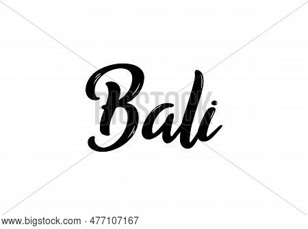 Bali Lettering. Handwritten Country Name. Vector Design Template.
