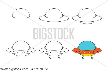 Worksheet Easy Guide To Drawing Cartoon Flying Saucer. Simple Step-by-step Drawing Tutorial For Litt
