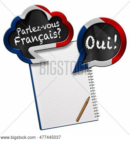 Two Speech Bubbles With With French Flag And Question Parlez-vous Francais? And Oui! (do You Speak F
