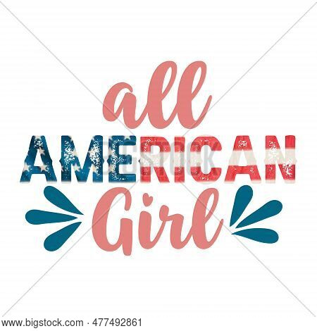 All American Girl 4th Of July With Flag