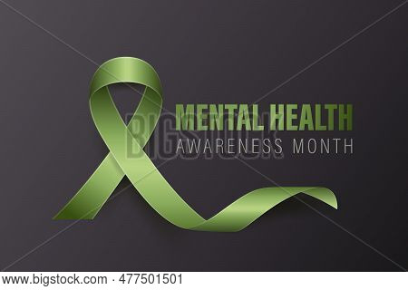 Mental Health Awareness Month Banner, Card, Placard With Vector 3d Realistic Green Ribbon On Black B