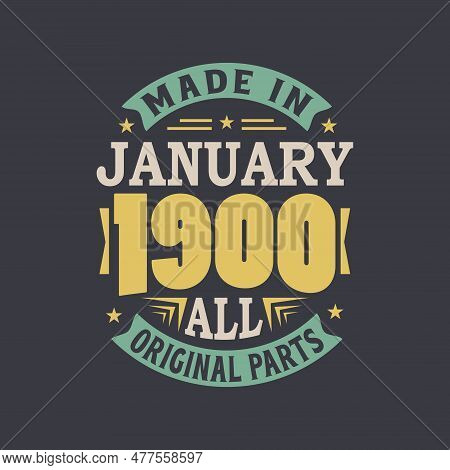 Born In January 1990 Retro Vintage Birthday, Made In January 1990 All Original Parts