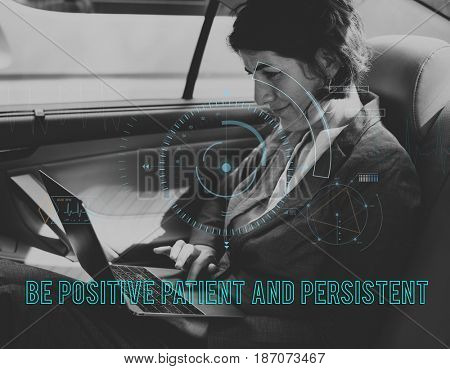 Be Positive Patient And Persistent Aspiration Vision Quote