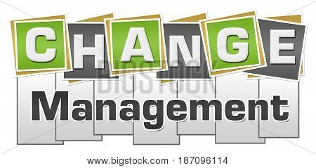 Change management text written over grey green background.