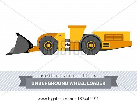 Underground wheel front loader. Heavy equipment vehicle isolated color vector illustration on white background