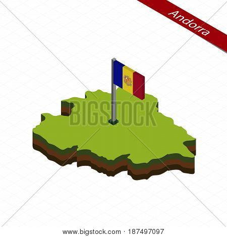 Andorra Isometric Map And Flag. Vector Illustration.