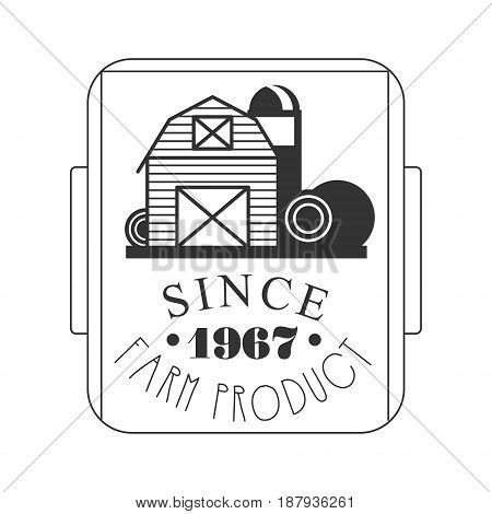 Farm product since 1967 logo. Black and white retro vector Illustration for organic products packaging, farms, shops, cafe, menu