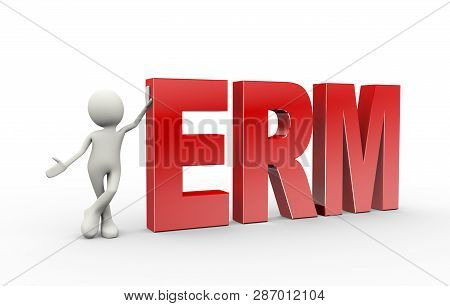 3d Illustration Of Man Standing With Erm Enterprise Risk Management. 3d Human Person Character And W