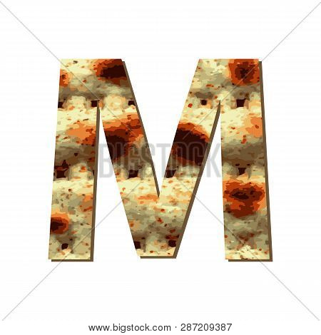 Capital English Letter M With Matza Texture. Font For Passover. Vector Illustration On Isolated Back