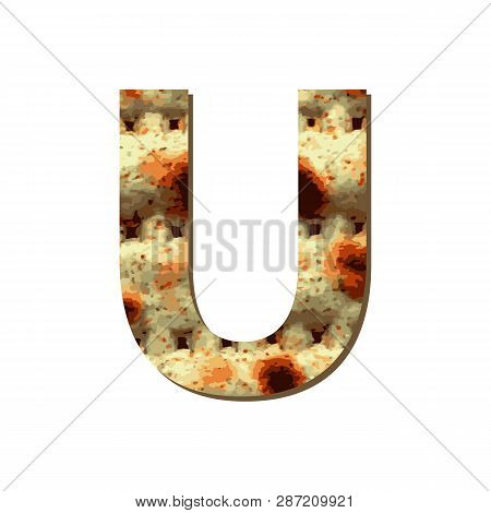 Capital English Letter U With Matza Texture. Font For Passover. Vector Illustration On Isolated Back