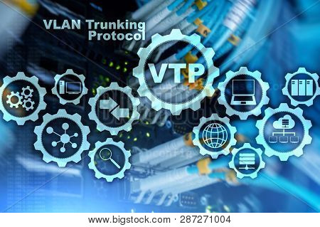 Vlan Trunking Protocol. Virtual Local Area Network. Vtp.