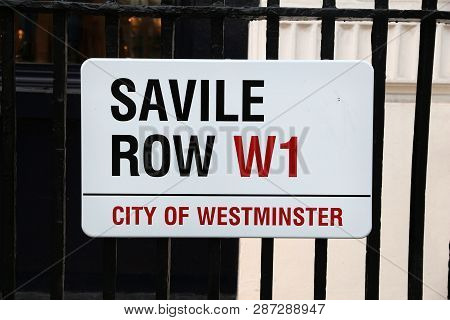 London, Uk - July 6, 2016: Street Sign At Savile Row In London. Savile Row Is A Street In Mayfair, T