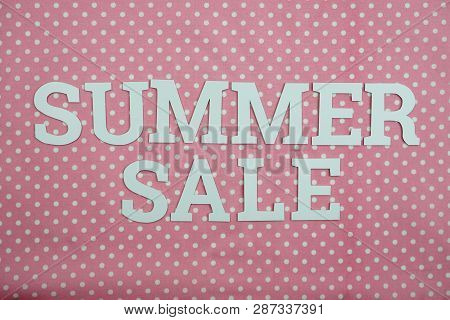Summer Sale Alphabet Letters With Spce Copy On Pink Polka Dot Background