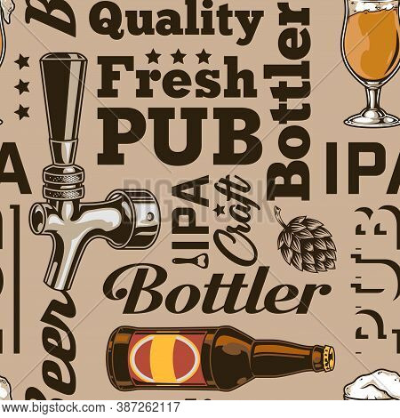 Beer Colorful Seamless Pattern With Different Wordings Tap Bottle And Glass Full Of Foamy Drink In V