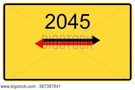 2045 New Year. 2045 New Year On A Yellow Road Billboard.