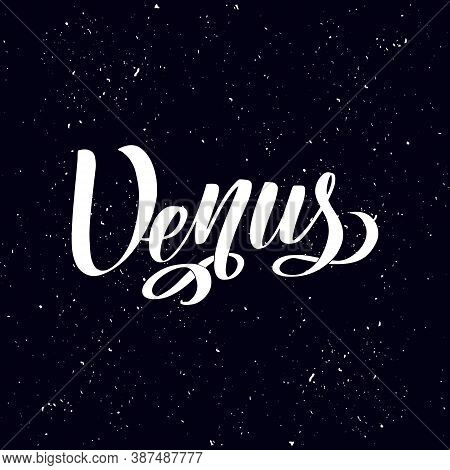 Venus. Isolated Inscription. Planet Venus For Print, School Textbook