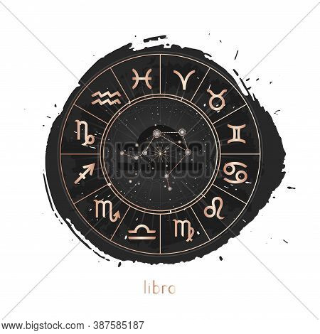 Vector Illustration Of Zodiac Sign And Constellation Libra With Horoscope Circle On A Grunge Ink Bac