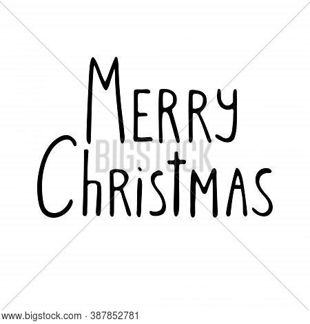 Hand Drawn Phrase Merry Christmas. Handwritten Black Lettering For New Year Invitation Poster Banner