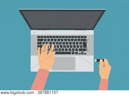 Illustration Of A Laptop And The Hands Of A Man Or Woman. Holds The Usb Flash Drive And Plugs Into A