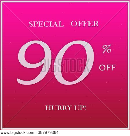 Pink Promotion Special Offer Discount Banner With 99% Off Hurry Up Text Design On Pink Background.