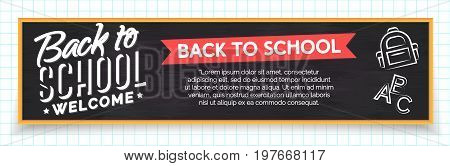 Back to school banner with label and school supplies such us backpack and alphabet on black chalkboard isolated on checkered background. Vector Illustration