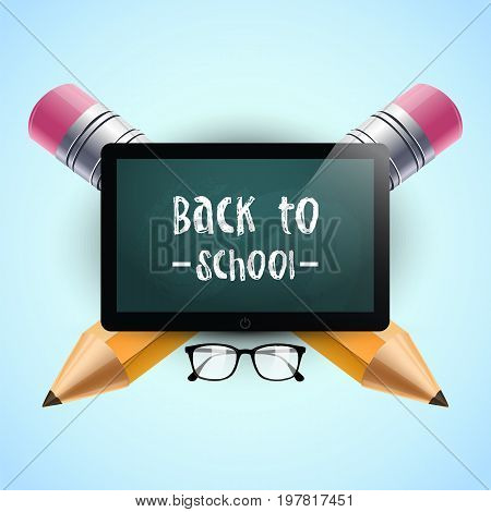 Back to school. Vector illustration. School background template with tablet, eyeglasses and two pencils. Back to school text. Poster design.
