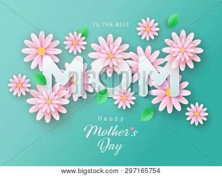 Нappy Mothers Day Background With Beautiful Paper Cut Chamomile Flowers. Spring Holiday Illustration
