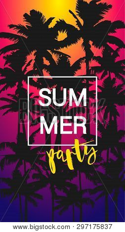 Flyer Summer Party With Black Palm Trees On Color Background. Flat Designer Element For Banner, Flye