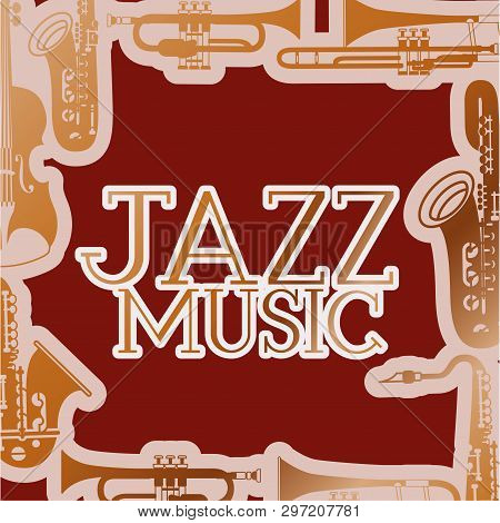 Jazz Day Poste With Instruments And Wooden Backgroundvector Illustration Design