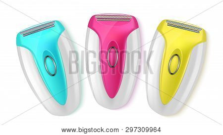 Electric Modern Shaver Epilator Razor Set Vector. Epilator Cosmetology Female Device Equipment For R