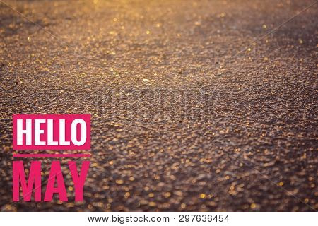 Banner Hello May. Text On The Photo Hello May. Welcome Card