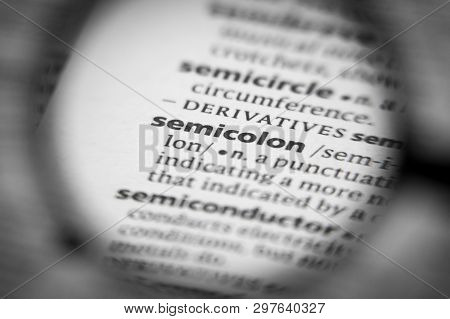 Word Or Phrase Semicolon In A Dictionary. Great Photo For Your Needs.