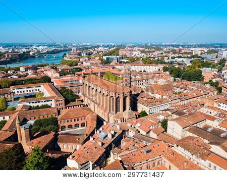 Church Of The Jacobins Aerial Panoramic View, A Roman Catholic Church Located In Toulouse City, Fran
