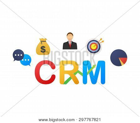 Customer Relationship Management Concept. Organization Of Data On Work With Clients, Crm Concept. Ve