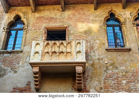 Balcony Of Juliet In Juliet Capulet House In Verona. Italy