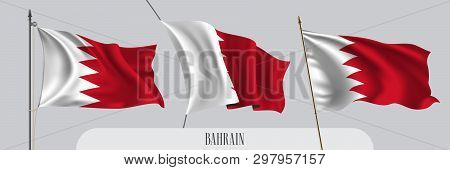 Set Of Bahrain Waving Flag On Isolated Background Vector Illustration. 3 White Red Bahraini Wavy Rea