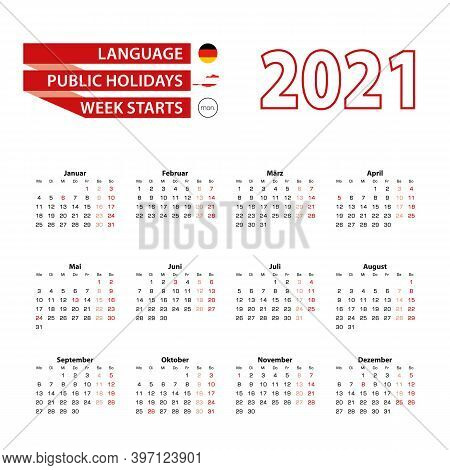 Calendar 2021 In Germany Language With Public Holidays The Country Of Austria In Year 2021. Week Sta