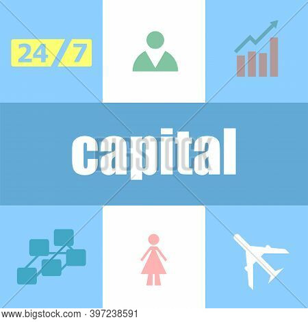 Text Capital. Business Concept . Can Be Used For Workflow Layout, Diagram, Business Step Options, Ba
