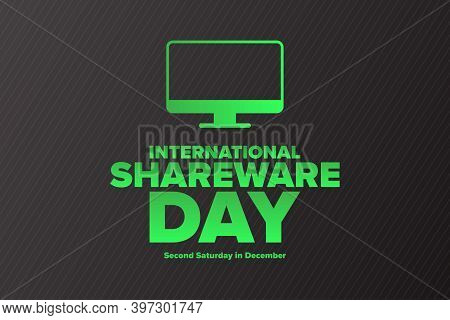 International Shareware Day. Second Saturday In December. Holiday Concept. Template For Background, 