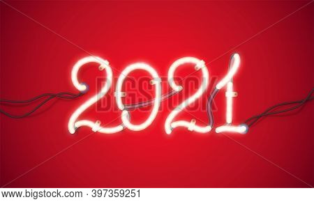 Glowing Neon Sign 2021 With Wires, Tubes And Brackets. Vector Element For New Year Card, Logo Or Oth