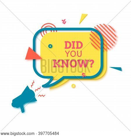 Did You Know Speech Bubble In Paper Cut Style. Quiz Show Sticker In Memphis Retro Style. 80s 90s Ban