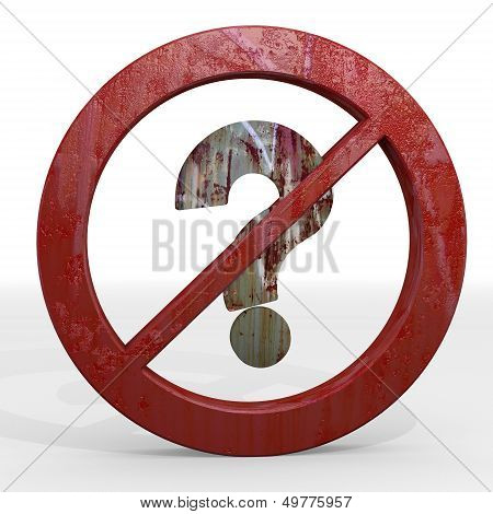 Illustration Of A Old Question Sign Not Allowed